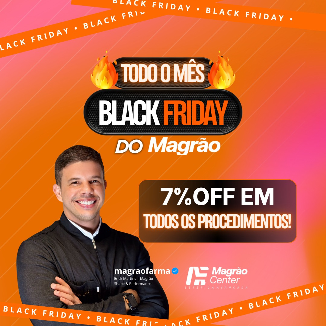 Black Friday Magrão Center - 7% de desconto